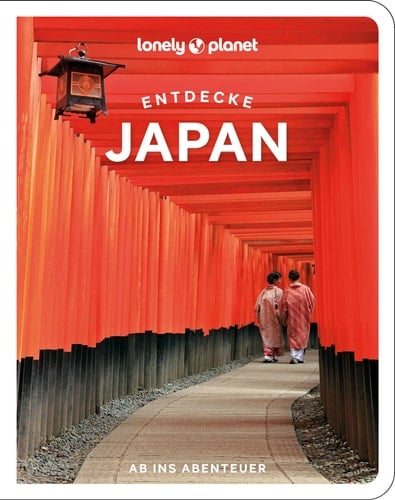 Lonely Planet Reiseführer Entdecke Japan Ab ins Abenteuer