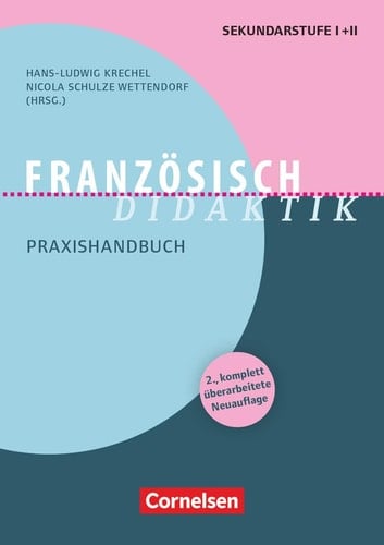 Fachdidaktik Französisch-Didaktik Französisch-Didaktik (2., überarbeitete Auflage) - Praxishandbuch - Buch
