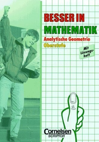 Besser in Mathematik Analytische Geometrie : Oberstufe / von Wilhelm Mann. ...