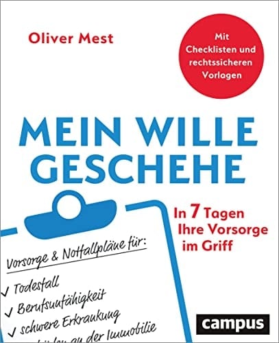 Mein Wille geschehe In 7 Tagen Ihre Vorsorge im Griff