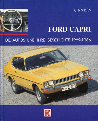Ford Capri die Autos und ihre Geschichte 1969 - 1986