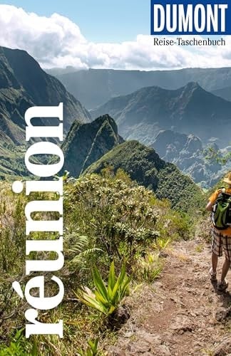 DuMont Reise-Taschenbuch Reiseführer Réunion Reiseführer plus Reisekarte. Mit individuellen Autorentipps und vielen Touren.