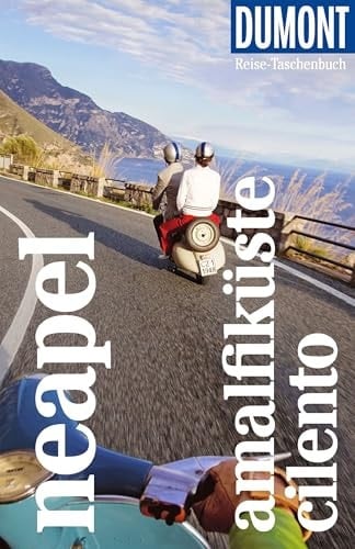DuMont Reise-Taschenbuch Reiseführer Neapel, Amalfiküste, Cilento Reiseführer plus Reisekarte. Mit individuellen Autorentipps und vielen Touren