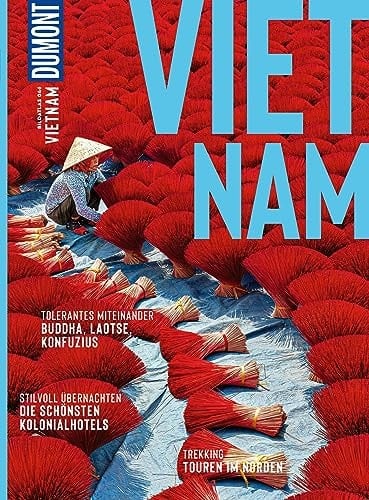 DuMont Bildatlas Vietnam Das praktische Reisemagazin zur Einstimmung.