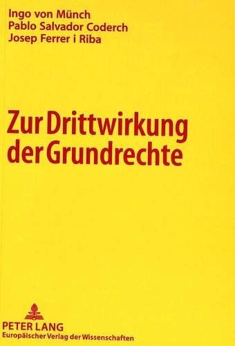 Zur Drittwirkung der Grundrechte