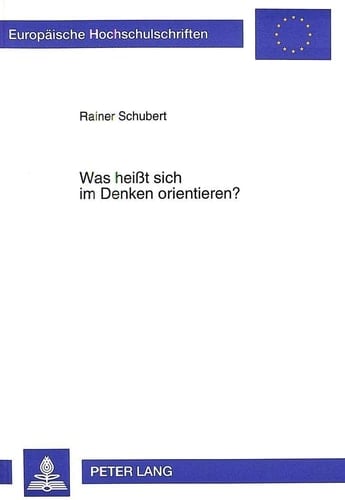 Was heisst sich im Denken orientieren? eine christlich-philosophische Abhandlung