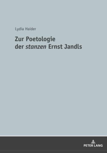 Zur Poetologie der «stanzen» Ernst Jandls