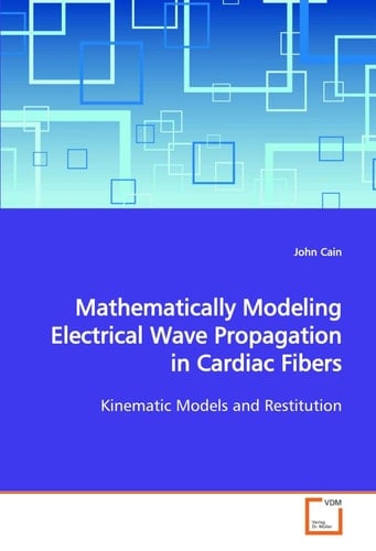 Mathematically Modeling Electrical Wave Propagation in Cardiac Fibers: Kinematic Models and Restitution