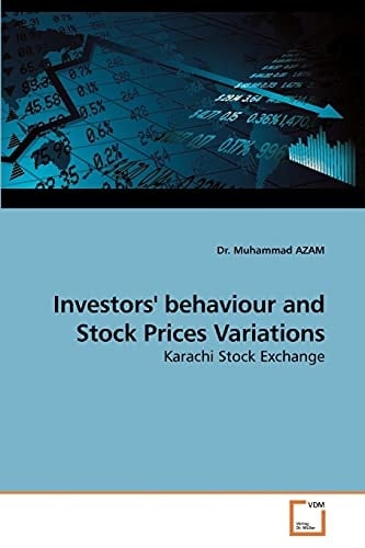 Investors' behaviour and Stock Prices Variations: Karachi Stock Exchange