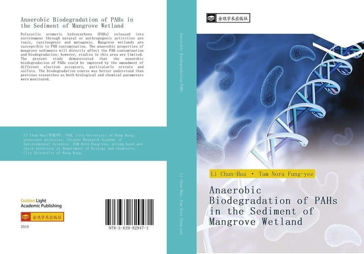 Anaerobic Biodegradation of PAHs in the Sediment of Mangrove Wetland