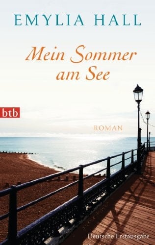 Mein Sommer am See: Roman (German Edition)