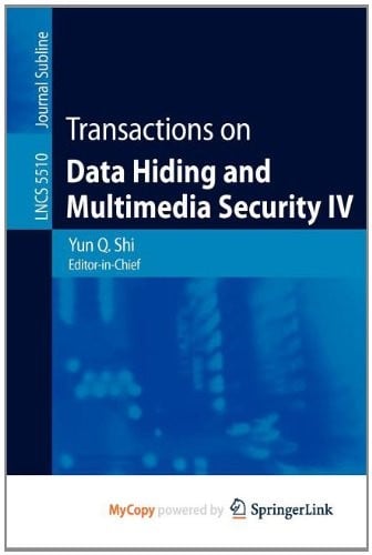 Transactions On Data Hiding And Multimedia Security Iv