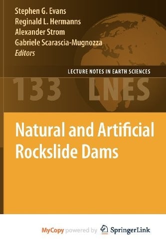 Natural and Artificial Rockslide Dams