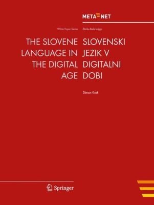 The Slovene Language In The Digital Age Slovenski Jezik V Digitalni Dobi