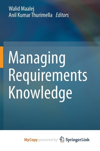 Managing Requirements Knowledge