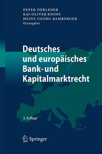 Handbuch zum deutschen und europäischen Bank- und Kapitalmarktrecht