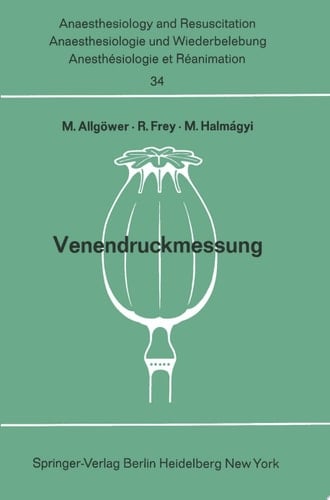 Venendruckmessung Bericht über das Hanns Baur-Gedächtnis-Symposion am 13. und 14. Oktober 1967 in Mainz