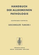 Geschwülste / Tumors I Morphologie, Epidemiologie, Immunologie / Morphology, Epidemiology, Immunology