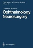 Fibrin Sealant in Operative Medicine Volume 2 Ophthalmology — Neurosurgery