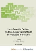 Host-Parasite Cellular and Molecular Interactions in Protozoal Infections