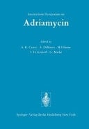 International Symposium on Adriamycin Milan, 9th-10th September, 1971