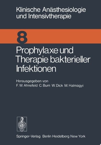 Prophylaxe und Therapie bakterieller Infektionen Workshop Januar 1975