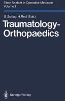Fibrin Sealant in Operative Medicine Volume 7: Traumatology — Orthopaedics
