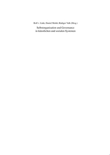 Selbstorganisation und Governance in künstlichen und sozialen Systemen