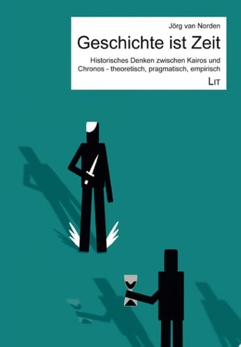 Geschichte ist Zeit