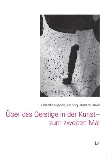 Über das Geistige in der Kunst - zum zweiten Mal