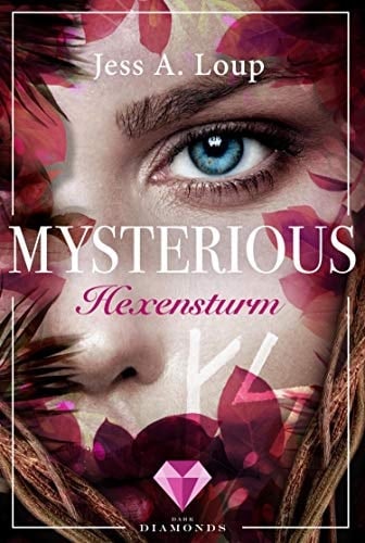 Hexensturm (Mysterious 3) Magischer Fantasyroman über die Liebe in einer Welt voller, Hexen Elfen und Drachen