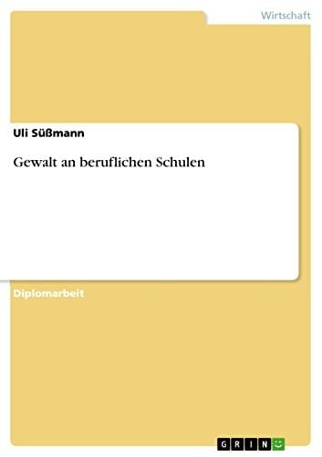 Gewalt an beruflichen Schulen