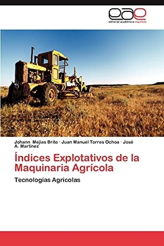 Indices Explotativos de la Maquinaria Agrícol
