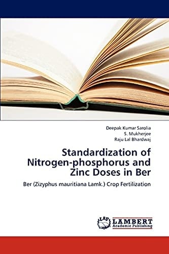 Standardization of Nitrogen-phosphorus and Zinc Doses in Ber Ber (Zizyphus Mauritiana Lamk.) Crop Fertilization