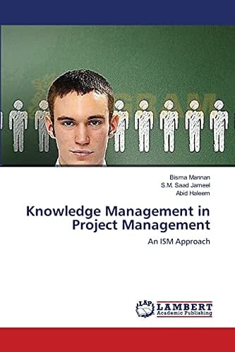 Knowledge Management in Project Management An ISM Approach