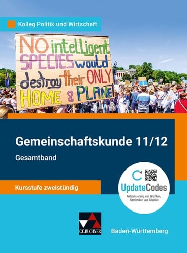 Kolleg Politik und Wirtschaft Gemeinschaftskunde 11/12. Gesamtband : Kursstufe zweistündig / herausgegeben von Erik Müller ; bearbeitet von Stephan Benzmann [und weiteren]. .... ...