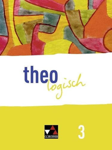 theologisch NRW 3 Für die Jahrgangsstufen 9/10