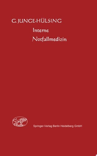 Interne Notfallmedizin Programmierter Leitfaden für Praxis und Klinik