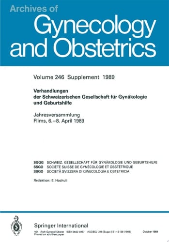 Verhandlungen der Schweizerischen Gesellschaft für Gynäkologie und Geburtshilfe Jahresversammlung Flims, 6.–8. April 1989