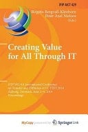 Creating Value for All Through It Ifip Wg 8. 6 International Conference on Transfer and Diffusion of It, Tdit 2014, Aalborg, Denmark, June 2-4, 2014, Proceedings