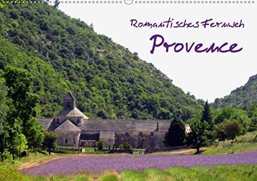 Romantisches Fernweh - Provence (Wandkalender 2020 DIN A2 quer): Stimmungsvolle Impressionen aus der Provence (Monatskalender, 14 Seiten )