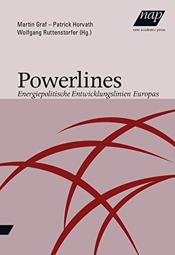 Powerlines energiepolitische Entwicklungslinien Europas