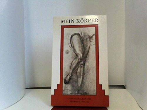 Mein Körper Literaturalmanach 1985
