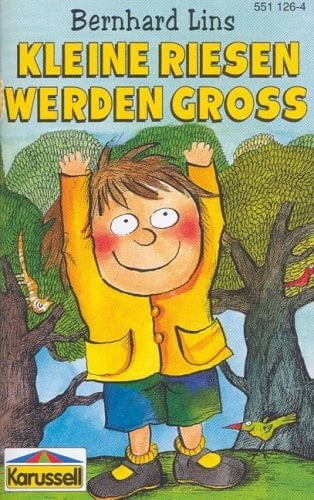 Kleine Riesen werden groß. Cassette. Eine lustige Geschichte mit sieben Liedern.