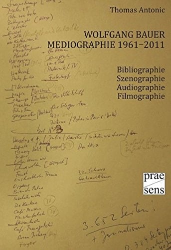 Mediographie Wolfgang Bauer 1961-2011