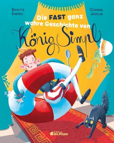 Die fast ganz wahre Geschichte von König Simpl