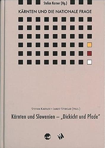 Kärnten und Slowenien - "Dickicht und Pfade"