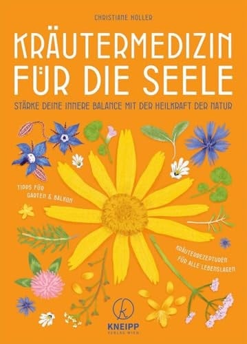 Kräutermedizin für die Seele Stärke deine innere Balance mit der Heilkraft der Natur