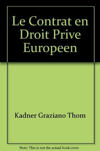 Le contrat en droit privé européen exercices de comparaison et d'harmonisation