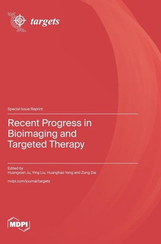 Recent Progress in Bioimaging and Targeted Therapy